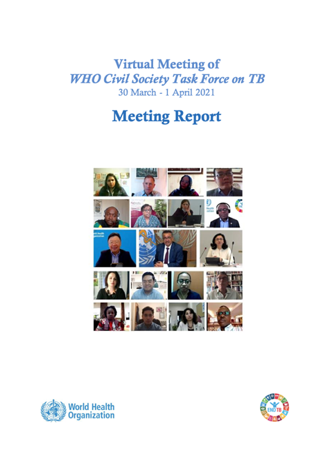 Meeting Report: Virtual Meeting of WHO Civil Society Task Force on TB, 30 March - 1 April 2021